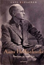 Aaro Hellaakoski: ihminen ja runoilija -kirjan kansi