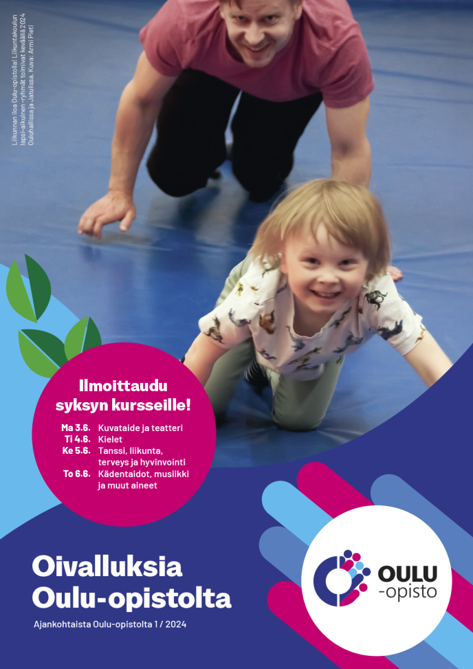 Oivalluksia Oulu-opistolta esitteen kansi, jossa on lapsi ja aikuinen liikuntakoulussa.