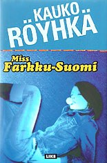 Kuva: Kauko Röyhkän teos Miss Farkku-Suomi.